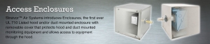 Hood Access Enclosure