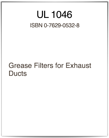 UL 1046 Standard for Grease Filters